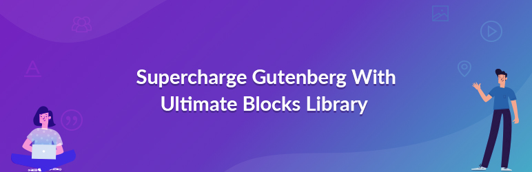 Blocs Gutenberg - Compléments ultimes pour Gutenberg